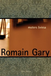 Romain Gary MOTERS ŠVIESA
