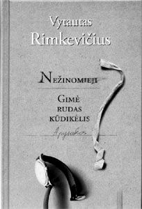 Vytautas Rimkeviius. NEINOMIEJI. GIM RUDAS KDIKLIS.